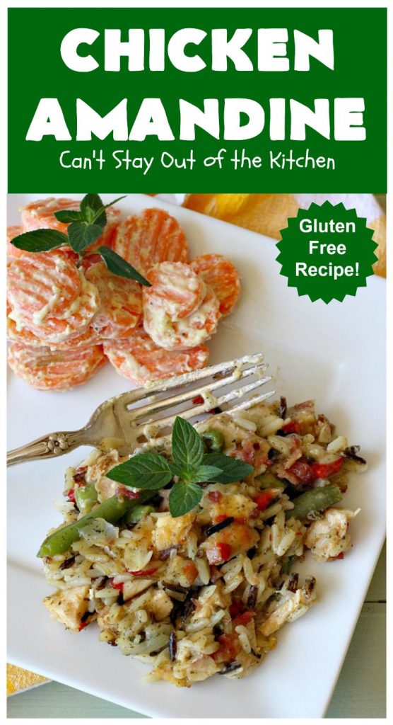 Chicken Amandine | Can't Stay Out of the Kitchen | fantastic dinner #casserole with #chicken, #rice #GreenBeans, #almonds & #bacon. A satisfying comfort food #recipe! #GlutenFree #ChickenAmandine