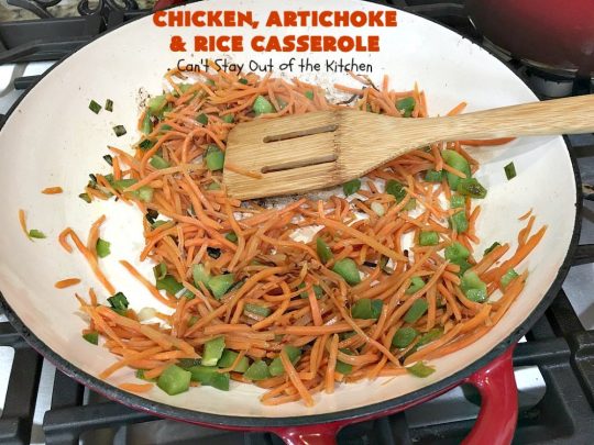 Chicken, Artichoke and Rice Casserole | Can't Stay Out of the Kitchen | this lovely #ChickenCasserole is perfect for company & tastes utterly amazing. #chicken #rice #carrots #artichokes #casserole #ChickenArtichokeAndRiceCasserole