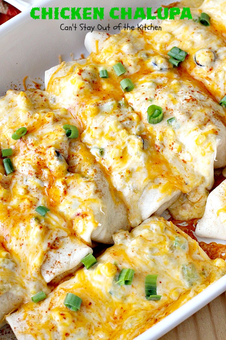 Chicken Chalupa | Can't Stay Out of the Kitchen | this fabulous #TexMex entree is filled with #corn #chicken #greenchilies #olives & lots of #cheese. One of the BEST #enchilada style recipes you'll ever eat.