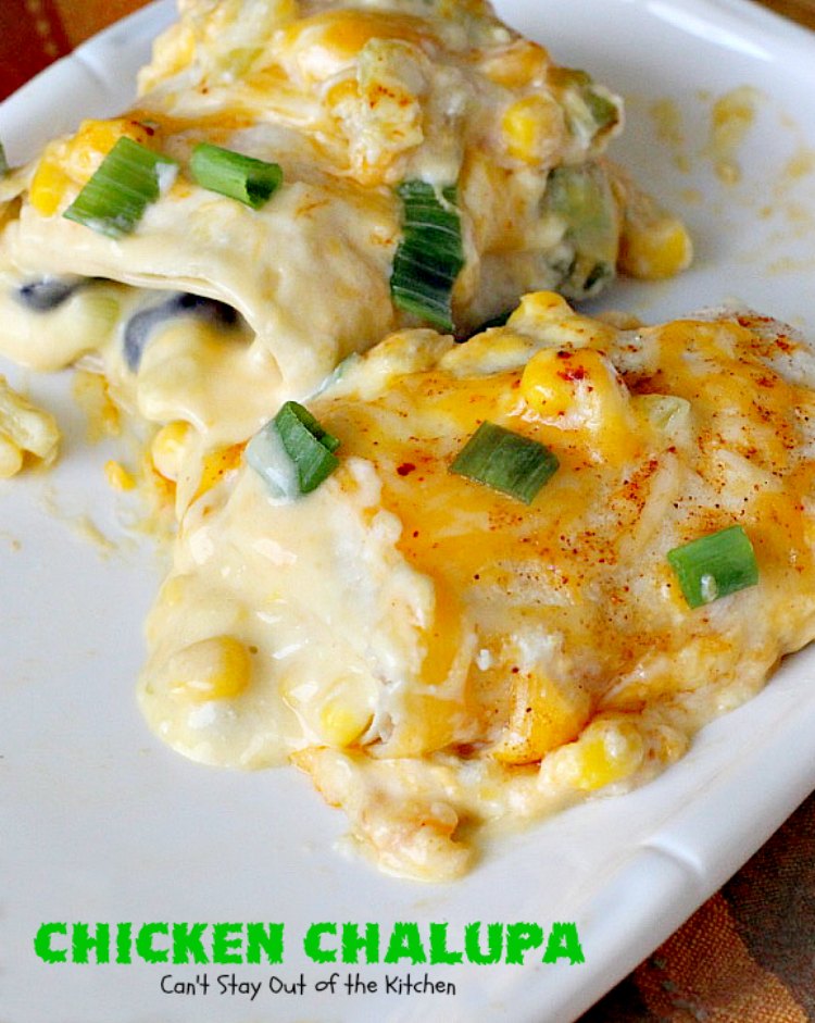 Chicken Chalupa | Can't Stay Out of the Kitchen | this fabulous #TexMex entree is filled with #corn #chicken #greenchilies #olives & lots of #cheese. One of the BEST #enchilada style recipes you'll ever eat.