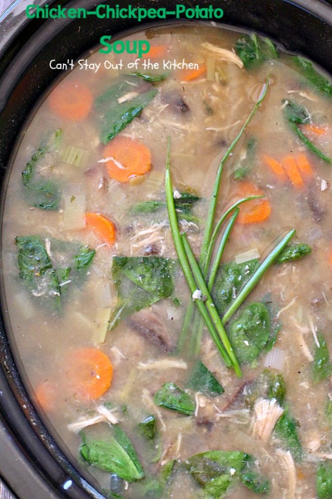 Chicken-Chickpea-Potato Soup | Can't Stay Out of the Kitchen | this spectacular #soup is made in the #crockpot. So easy, so delicious, and healthy too! #chicken #glutenfree