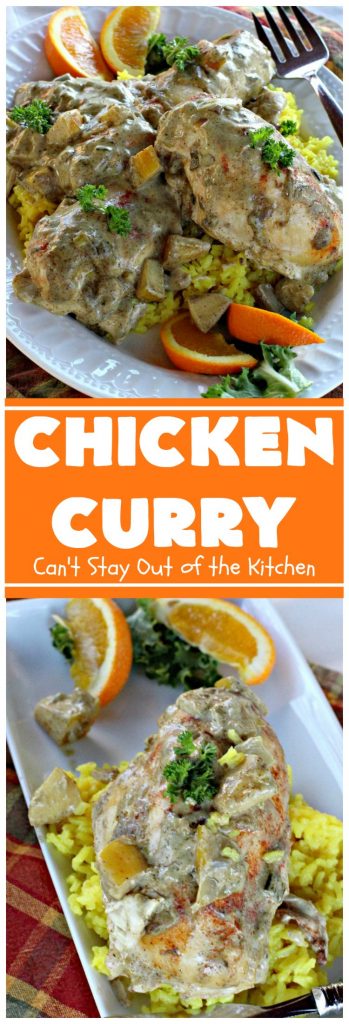 Chicken Curry | Can't Stay Out of the Kitchen | one of our favorite #chicken entrees. This one is made with a delicious #curry sauce with #apples & served over saffron-flavored rice. So succulent & amazing.