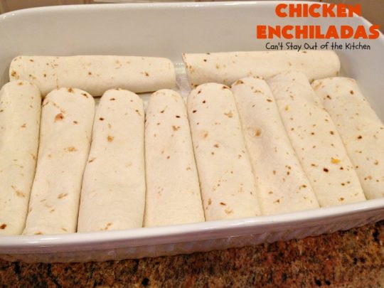 Chicken Enchiladas | Can't Stay Out of the Kitchen | these tasty #chicken #enchiladas are so quick & easy to make. They're the perfect #TexMex entree for family or company dinners or #CincoDeMayo celebrations.