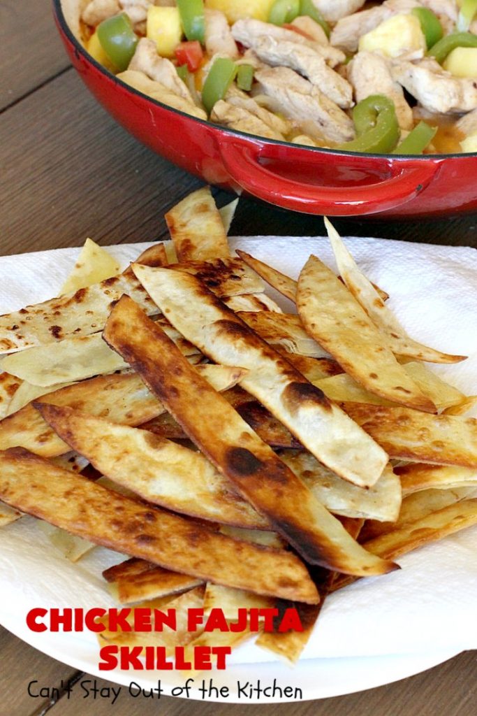 Chicken Fajita Skillet | Can't Stay Out of the Kitchen | #ChickenFajitaSkillet with Fried #tortilla strips is the best 30-minute one dish meal around! It's so easy to put together making it an excellent choice for busy weeknight dinners. #chicken #ChickenFajita #pineapple #OneDishDinner #30MinuteMeal #EasySkilletDinner #ChickenFajitaSkillet