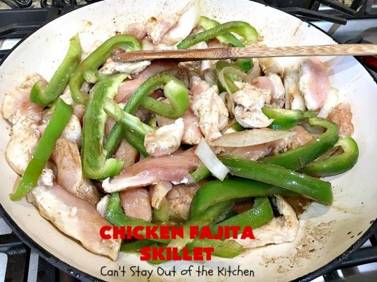 Chicken Fajita Skillet | Can't Stay Out of the Kitchen | #ChickenFajitaSkillet with Fried #tortilla strips is the best 30-minute one dish meal around! It's so easy to put together making it an excellent choice for busy weeknight dinners. #chicken #ChickenFajita #pineapple #OneDishDinner #30MinuteMeal #EasySkilletDinner #ChickenFajitaSkillet