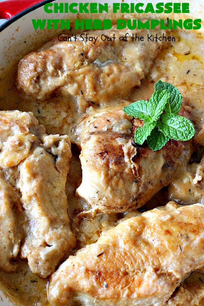Chicken Fricassee with Herb Dumplings | Can't Stay Out of the Kitchen | this is such a savory, sumptuous & mouthwatering #chicken entree. Chicken, Herb Dumplings and gravy make one of the most fantastic  main dish #recipes ever. Amazing comfort food. #HerbDumplings