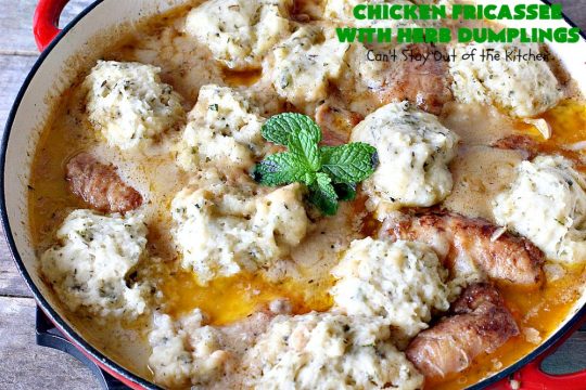 Chicken Fricassee with Herb Dumplings | Can't Stay Out of the Kitchen | this is such a savory, sumptuous & mouthwatering #chicken entree. Chicken, Herb Dumplings and gravy make one of the most fantastic  main dish #recipes ever. Amazing comfort food. #HerbDumplings
