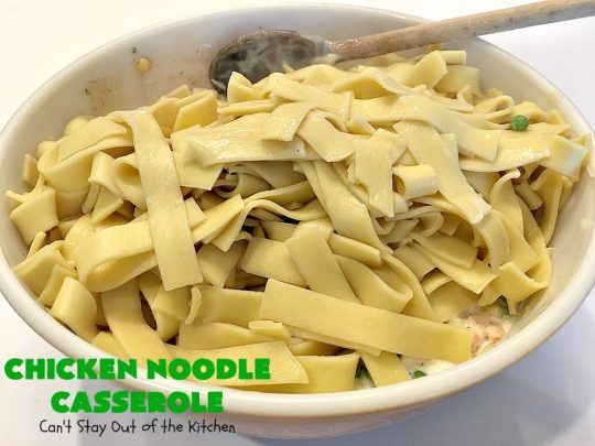 Chicken Noodle Casserole | Can't Stay Out of the Kitchen | this is one of the BEST #chickennoodlecasserole #recipes ever! It includes #Amish #noodles, #corn, #peas, #carrots & Cream of Mushroom soup. Amazing comfort food. #chicken #maindish #chickencasserole #casserole