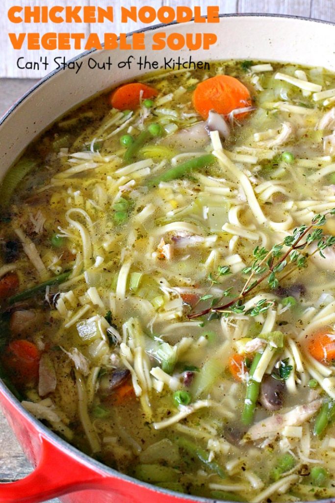 Chicken Noodle Vegetable Soup | Can't Stay Out of the Kitchen | this home-style #soup is absolutely scrumptious. It's made with #Amish #noodles, #chicken #carrots, #corn, #greenbeans & #peas. This is perfect comfort food for fall. #chickensoup #chickennoodlesoup