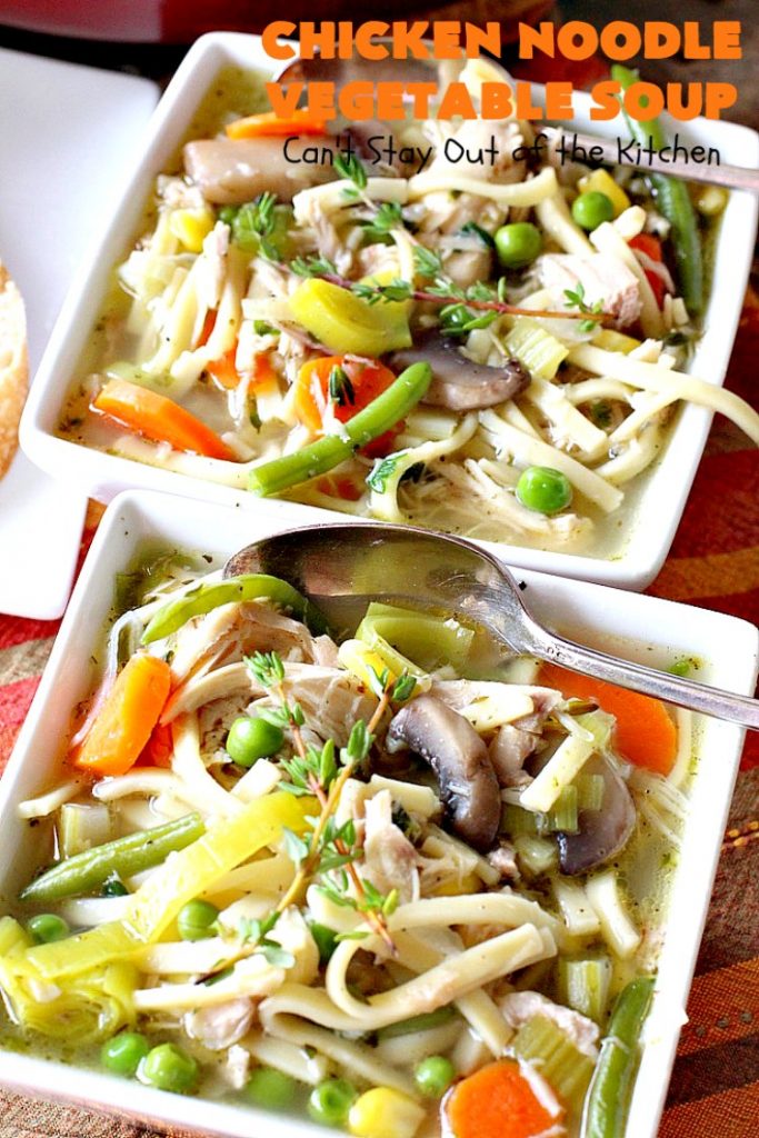 Chicken Noodle Vegetable Soup | Can't Stay Out of the Kitchen | this home-style #soup is absolutely scrumptious. It's made with #Amish #noodles, #chicken #carrots, #corn, #greenbeans & #peas. This is perfect comfort food for fall. #chickensoup #chickennoodlesoup
