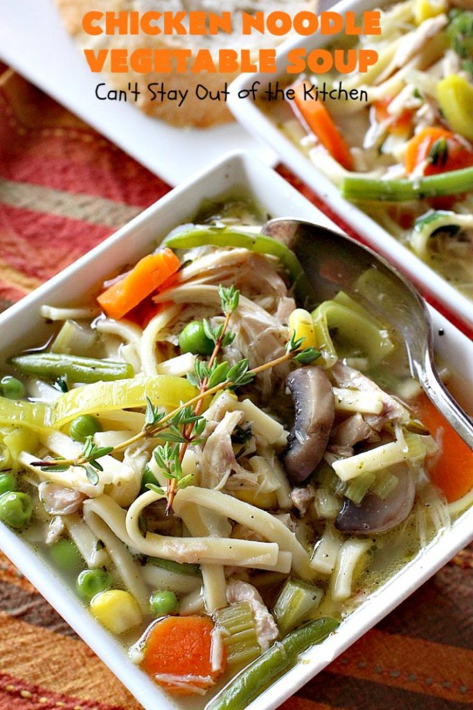 Chicken Noodle Vegetable Soup | Can't Stay Out of the Kitchen | this home-style #soup is absolutely scrumptious. It's made with #Amish #noodles, #chicken #carrots, #corn, #greenbeans & #peas. This is perfect comfort food for fall. #chickensoup #chickennoodlesoup