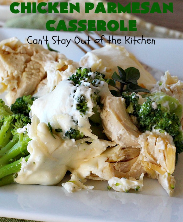 Chicken Parmesan Casserole | Can't Stay Out of the Kitchen | this delectable 6 ingredient #recipe is so creamy since it's made with #CreamCheese & #ParmesanCheese. It's the perfect #casserole for #MothersDay or #FathersDay. #chicken #broccoli #ChickenParmesanCasserole #GlutenFree