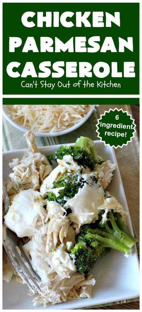 Chicken Parmesan Casserole | Can't Stay Out of the Kitchen | this delectable 6 ingredient #recipe is so creamy since it's made with #CreamCheese & #ParmesanCheese. It's the perfect #casserole for #MothersDay or #FathersDay. #chicken #broccoli #ChickenParmesanCasserole #GlutenFree