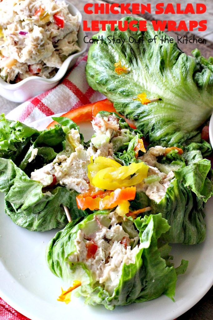 Chicken Salad Lettuce Wraps | Can't Stay Out of the Kitchen | this is my favorite way to eat #chickensalad. Much lower calorie & the flavors are amazing. Terrific for #lunch. #chicken #wraps #glutenfree 