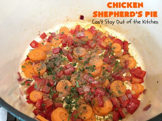 Chicken Shepherd's Pie | Can't Stay Out of the Kitchen | this #chicken version of #ShepherdsPie is spectacular. You'll never want to try another #recipe after sinking your teeth into this fantastic entree. #carrots #corn #peas #GreenBeans #GlutenFree #ChickenShepherdsPie