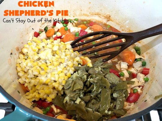 Chicken Shepherd's Pie | Can't Stay Out of the Kitchen | this #chicken version of #ShepherdsPie is spectacular. You'll never want to try another #recipe after sinking your teeth into this fantastic entree. #carrots #corn #peas #GreenBeans #GlutenFree #ChickenShepherdsPie