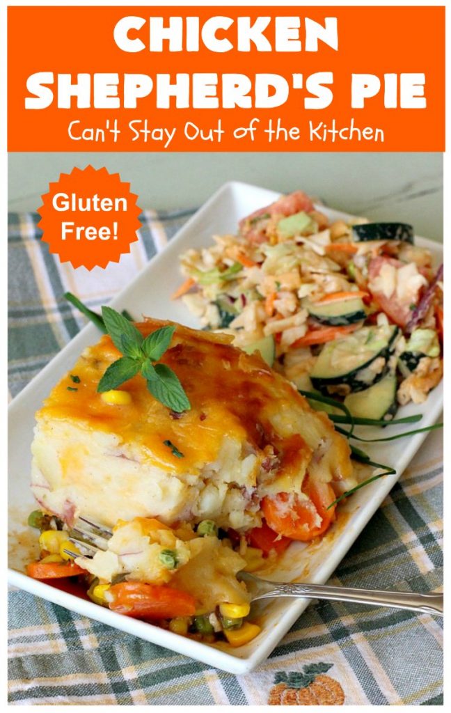 Chicken Shepherd's Pie | Can't Stay Out of the Kitchen | this #chicken version of #ShepherdsPie is spectacular. You'll never want to try another #recipe after sinking your teeth into this fantastic entree. #carrots #corn #peas #GreenBeans #GlutenFree #ChickenShepherdsPie