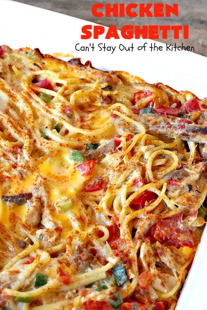 Chicken Spaghetti | Can't Stay Out of the Kitchen | this awesome #TexMex #chicken entree is delicious for company dinners. The recipe makes 2 #casseroles. One for now and one to freeze for later! #pasta #spaghetti #cheese