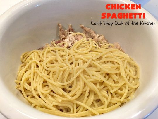 Chicken Spaghetti | Can't Stay Out of the Kitchen | this awesome #TexMex #chicken entree is delicious for company dinners. The recipe makes 2 #casseroles. One for now and one to freeze for later! #pasta #spaghetti #cheese