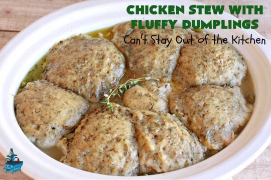 Chicken Stew With Fluffy Dumplings | Can't Stay Out of the Kitchen | this heartening #OneDishMeal is so comforting & rewarding. The #FluffyDumplings are light & airy rather than dense & heavy. They're seasoned with plenty of herbs to make them flavorful instead of being plain & tasteless. The comfort food #recipe is excellent for family or company dinners & it's easier than many entrees since it's made in the #crockpot. We receive rave reviews every time we serve this excellent #entree. #chicken #ChickenStew #peas #dumplings #corn #GreenBeans #carrots #GlutenFree #ChickenStewWithFluffyDumplings