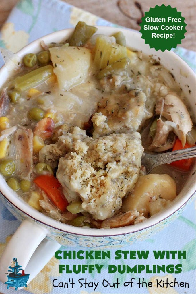 Chicken Stew With Fluffy Dumplings | Can't Stay Out of the Kitchen | this heartening #OneDishMeal is so comforting & rewarding. The #FluffyDumplings are light & airy rather than dense & heavy. They're seasoned with plenty of herbs to make them flavorful instead of being plain & tasteless. The comfort food #recipe is excellent for family or company dinners & it's easier than many entrees since it's made in the #crockpot. We receive rave reviews every time we serve this excellent #entree. #chicken #ChickenStew #peas #dumplings #corn #GreenBeans #carrots #GlutenFree #ChickenStewWithFluffyDumplings