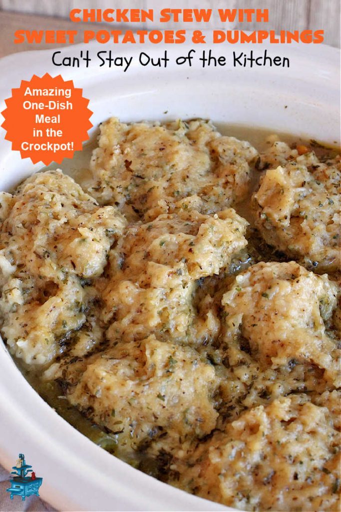 Chicken Stew with Sweet Potatoes and Dumplings | Can't Stay Out of the Kitchen | this delightful #ChickenStew is one of the best comfort food #recipes ever. #SweetPotatoes & #MixedVegetables are complemented with some of the most irresistible #dumplings. It's a great main dish for family or company dinners. #ChickenStewWithSweetPotatoesAndDumplings