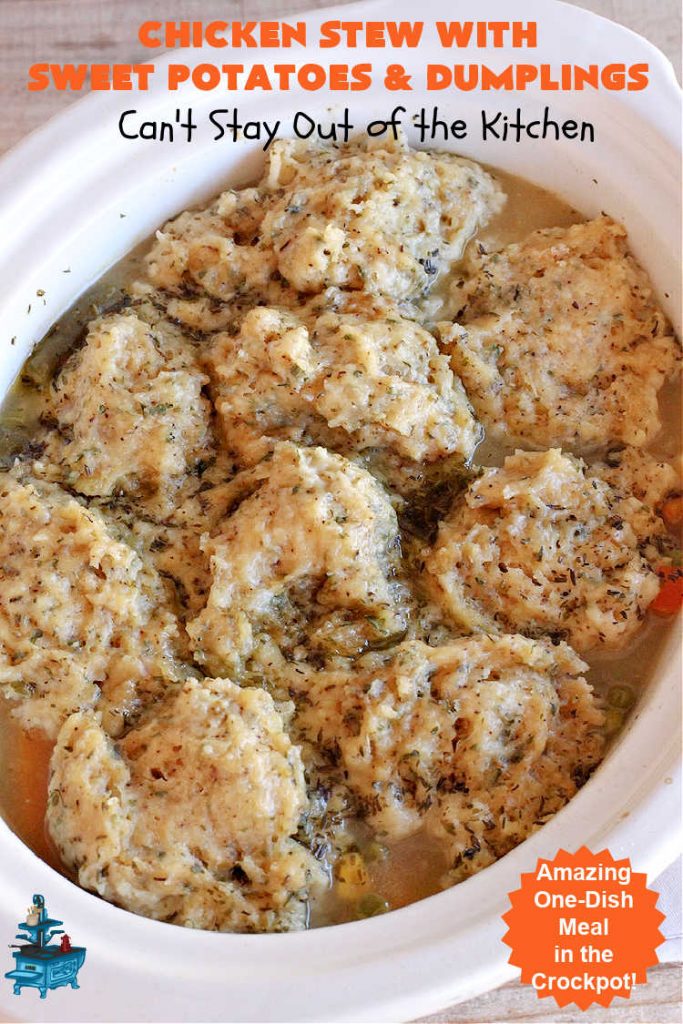 Chicken Stew with Sweet Potatoes and Dumplings | Can't Stay Out of the Kitchen | this delightful #ChickenStew is one of the best comfort food #recipes ever. #SweetPotatoes & #MixedVegetables are complemented with some of the most irresistible #dumplings. It's a great main dish for family or company dinners. #ChickenStewWithSweetPotatoesAndDumplings