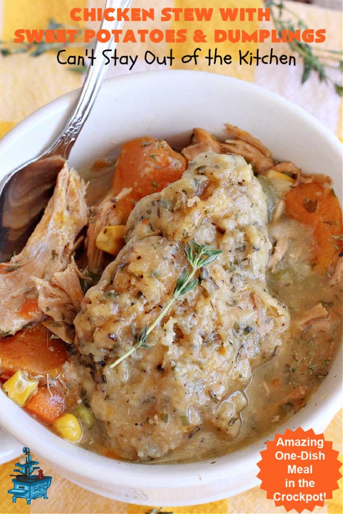 Chicken Stew with Sweet Potatoes and Dumplings | Can't Stay Out of the Kitchen | this delightful #ChickenStew is one of the best comfort food #recipes ever. #SweetPotatoes & #MixedVegetables are complemented with some of the most irresistible #dumplings. It's a great main dish for family or company dinners. #ChickenStewWithSweetPotatoesAndDumplings