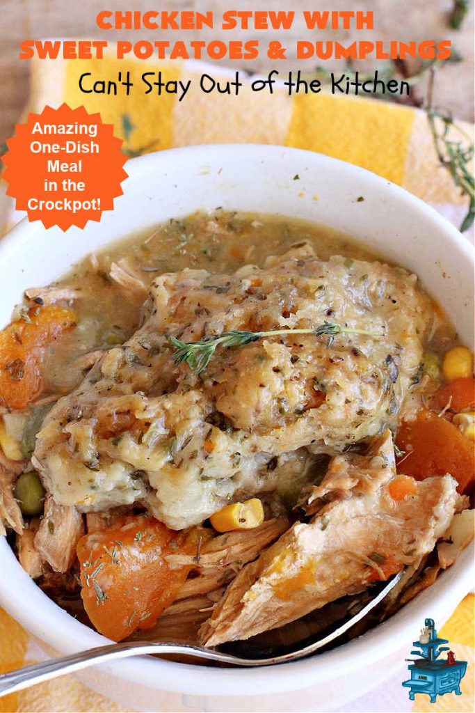 Chicken Stew with Sweet Potatoes and Dumplings | Can't Stay Out of the Kitchen | this delightful #ChickenStew is one of the best comfort food #recipes ever. #SweetPotatoes & #MixedVegetables are complemented with some of the most irresistible #dumplings. It's a great main dish for family or company dinners. #ChickenStewWithSweetPotatoesAndDumplings