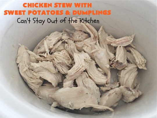 Chicken Stew with Sweet Potatoes and Dumplings | Can't Stay Out of the Kitchen | this delightful #ChickenStew is one of the best comfort food #recipes ever. #SweetPotatoes & #MixedVegetables are complemented with some of the most irresistible #dumplings. It's a great main dish for family or company dinners. #ChickenStewWithSweetPotatoesAndDumplings