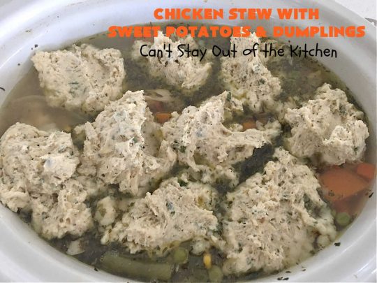 Chicken Stew with Sweet Potatoes and Dumplings | Can't Stay Out of the Kitchen | this delightful #ChickenStew is one of the best comfort food #recipes ever. #SweetPotatoes & #MixedVegetables are complemented with some of the most irresistible #dumplings. It's a great main dish for family or company dinners. #ChickenStewWithSweetPotatoesAndDumplings