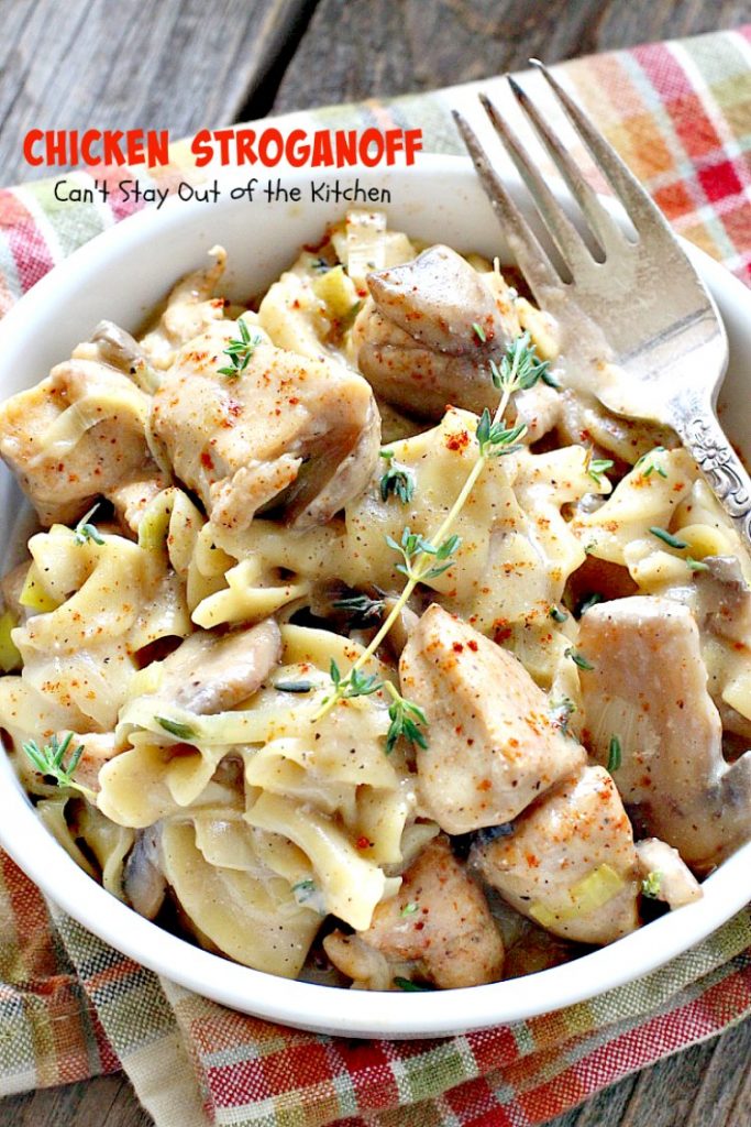 Chicken Stroganoff | Can't Stay Out of the Kitchen | this easy & delicious one-pot meal can be ready in about 30 minutes! Perfect comfort food for #MothersDay! #chicken #noodles