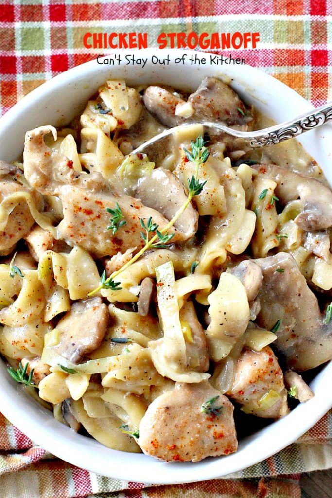 Chicken Stroganoff | Can't Stay Out of the Kitchen | this easy & delicious one-pot meal can be ready in about 30 minutes! Perfect comfort food for #MothersDay! #chicken #noodles