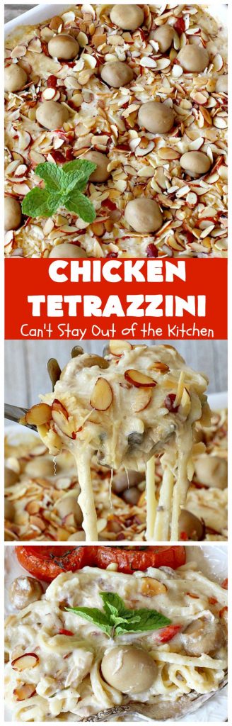 Chicken Tetrazzini | Can't Stay Out of the Kitchen | This #pasta entree is absolutely amazing. It has a thick, creamy, cheesy sauce that' so wonderfully mouthwatering. It's the perfect #chicken dish for company, too. #mushrooms #almonds #mozzarella #parmesan #linguine