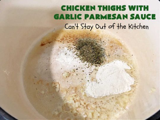 Chicken Thighs with Garlic Parmesan Sauce | Can't Stay Out of the Kitchen | this easy #chicken entree can be whipped up in just over 30 minutes. It's great for weeknight dinners when you're on the run. The #Garlic #Parmesan sauce is mouthwatering and the chicken is seasoned wonderfully. Great for company dinners too. #ChickenThighs #GarlicParmesanSauce #ParmesanCheese #ChickenThighsWithGarlicParmesanSauce
