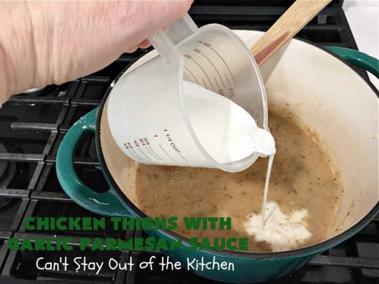 Chicken Thighs with Garlic Parmesan Sauce | Can't Stay Out of the Kitchen | this easy #chicken entree can be whipped up in just over 30 minutes. It's great for weeknight dinners when you're on the run. The #Garlic #Parmesan sauce is mouthwatering and the chicken is seasoned wonderfully. Great for company dinners too. #ChickenThighs #GarlicParmesanSauce #ParmesanCheese #ChickenThighsWithGarlicParmesanSauce