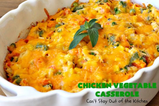 Chicken Vegetable Casserole | Can't Stay Out of the Kitchen | this #chicken #casserole is a delicious one-dish meal for busy week night dinners. We found it sumptuous as well as economical! Great way to use up leftover #RotisserieChicken too. #ChickenCasserole #ChickenVegetableCasserole #CheddarCheese #MixedVegetables