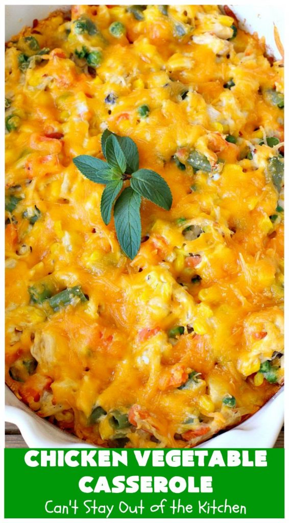 Chicken Vegetable Casserole | Can't Stay Out of the Kitchen | this #chicken #casserole is a delicious one-dish meal for busy week night dinners. We found it sumptuous as well as economical! Great way to use up leftover #RotisserieChicken too. #ChickenCasserole #ChickenVegetableCasserole #CheddarCheese #MixedVegetables