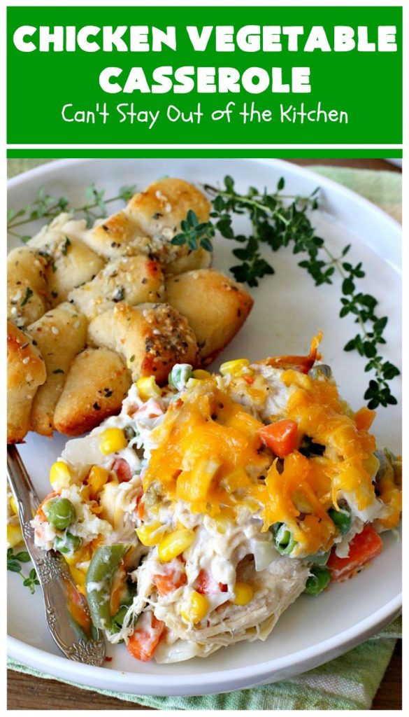 Chicken Vegetable Casserole | Can't Stay Out of the Kitchen | this #chicken #casserole is a delicious one-dish meal for busy week night dinners. We found it sumptuous as well as economical! Great way to use up leftover #RotisserieChicken too. #ChickenCasserole #ChickenVegetableCasserole #CheddarCheese #MixedVegetables