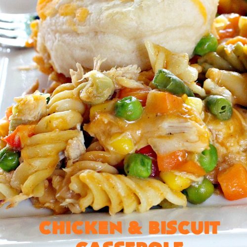 Chicken and Biscuit Casserole | Can't Stay Out of the Kitchen | our favorite #chicken #casserole recipe. This one includes #noodles, #biscuits, veggies & lots of #cheese!