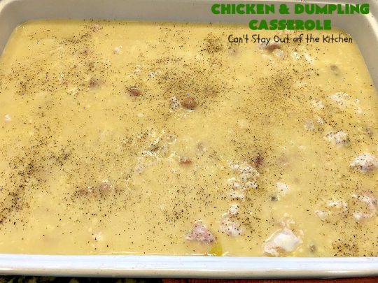 Chicken and Dumpling Casserole | Can't Stay Out of the Kitchen | this 8-ingredient #chicken entree is so easy. It basically has four layers & each is really simple. None of the layers are stirred together. Instead the #casserole magically bakes up into some of the best chicken & dumplings ever! Great for family or company dinners but without all the work! #chickenanddumplings