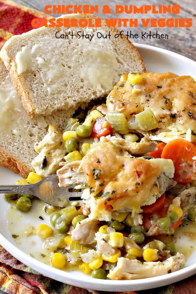 Chicken and Dumpling Casserole with Veggies | Can't Stay Out of the Kitchen | this amazing #chicken #casserole magically makes it's own #noodles as it bakes. It's an awesome #recipe that everyone loves. #carrots #peas #corn
