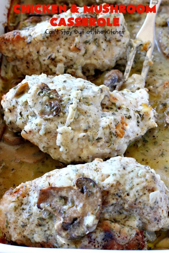 Chicken and Mushroom Casserole | Can't Stay Out of the Kitchen | this is a fantastic #chicken #casserole #recipe that has a delicious gravy with onions, #mushrooms & garlic. It's seasoned to perfection and wonderful for #holiday or company dinners. #glutenfree
