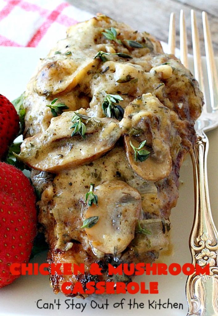 Chicken and Mushroom Casserole | Can't Stay Out of the Kitchen | this is a fantastic #chicken #casserole #recipe that has a delicious gravy with onions, #mushrooms & garlic. It's seasoned to perfection and wonderful for #holiday or company dinners. #glutenfree