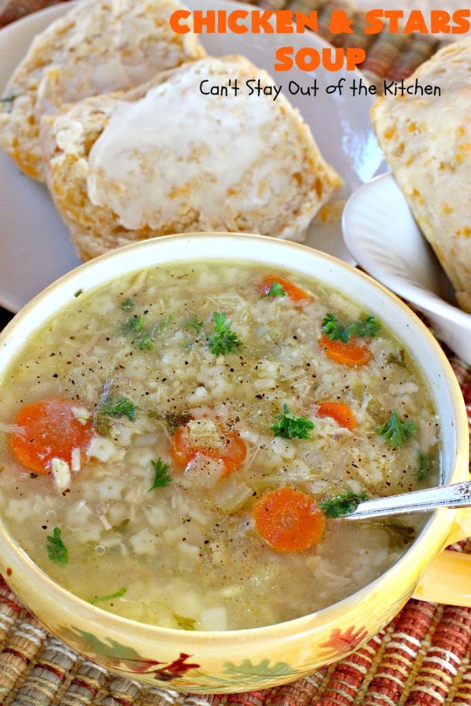 Chicken and Stars Soup | Can't Stay Out of the Kitchen | this #soup really is a #ChickenSoup for the soul! It uses finely diced #chicken, homemade #chickenbroth, #carrots & #stelline or star-shaped #pasta in a tasty soup that's wonderful comfort food for fall or winter.