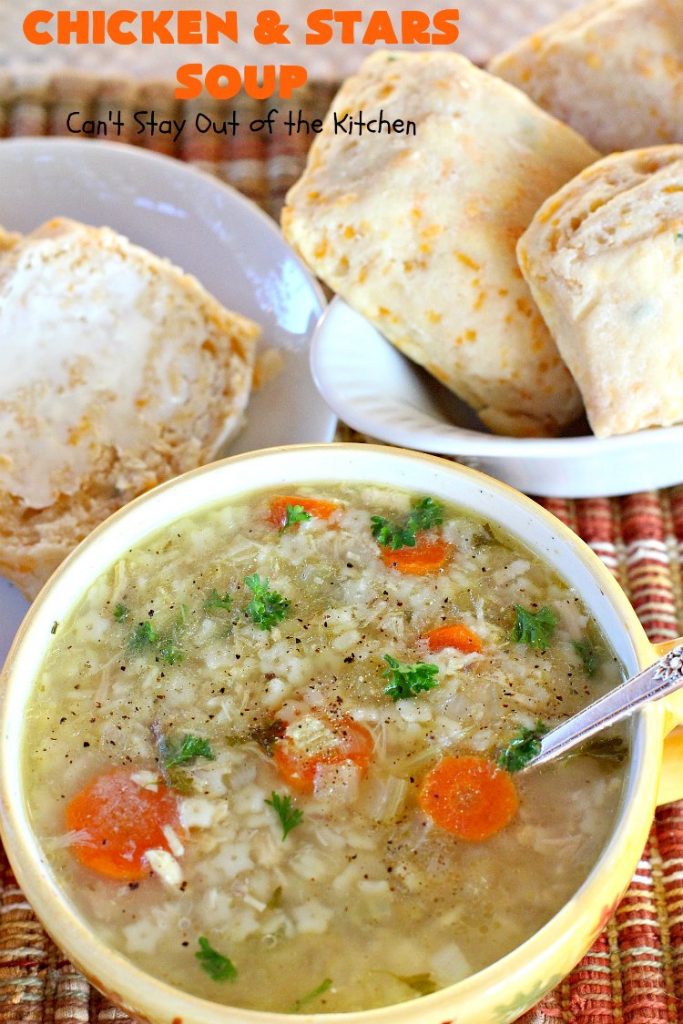 Chicken and Stars Soup | Can't Stay Out of the Kitchen | this #soup really is a #ChickenSoup for the soul! It uses finely diced #chicken, homemade #chickenbroth, #carrots & #stelline or star-shaped #pasta in a tasty soup that's wonderful comfort food for fall or winter.