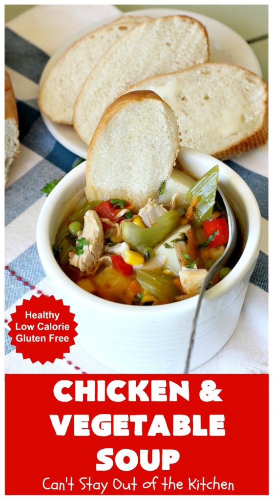 Chicken and Vegetable Soup | Can't Stay Out of the Kitchen | this delicious #soup is is terrific comfort food for cold, winter nights. It's #healthy, #LowCalorie #DairyFree & #GlutenFree. #chicken #corn #peas #carrots #tomatoes #ChickenAndVegetableSoup