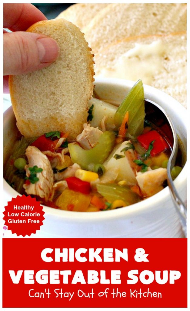 Chicken and Vegetable Soup | Can't Stay Out of the Kitchen | this delicious #soup is is terrific comfort food for cold, winter nights. It's #healthy, #LowCalorie #DairyFree & #GlutenFree. #chicken #corn #peas #carrots #tomatoes #ChickenAndVegetableSoup