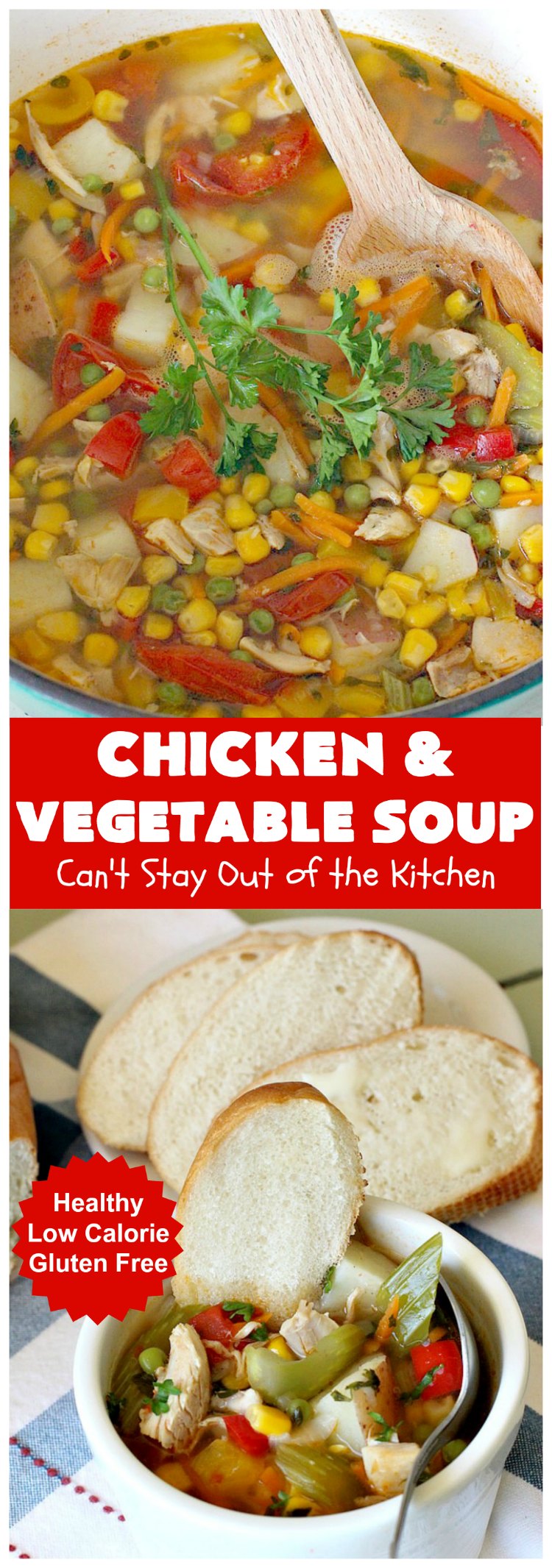 Chicken and Vegetable Soup | Can't Stay Out of the Kitchen | this delicious #soup is is terrific comfort food for cold, winter nights. It's #healthy, #LowCalorie #DairyFree & #GlutenFree. #chicken #corn #peas #carrots #tomatoes #ChickenAndVegetableSoup