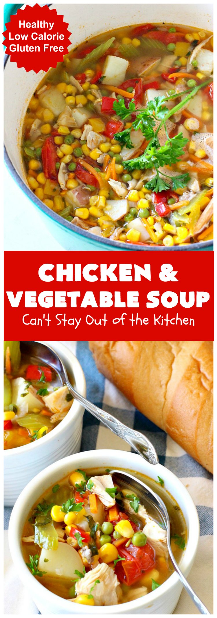 Chicken and Vegetable Soup | Can't Stay Out of the Kitchen | this delicious #soup is is terrific comfort food for cold, winter nights. It's #healthy, #LowCalorie #DairyFree & #GlutenFree. #chicken #corn #peas #carrots #tomatoes #ChickenAndVegetableSoup